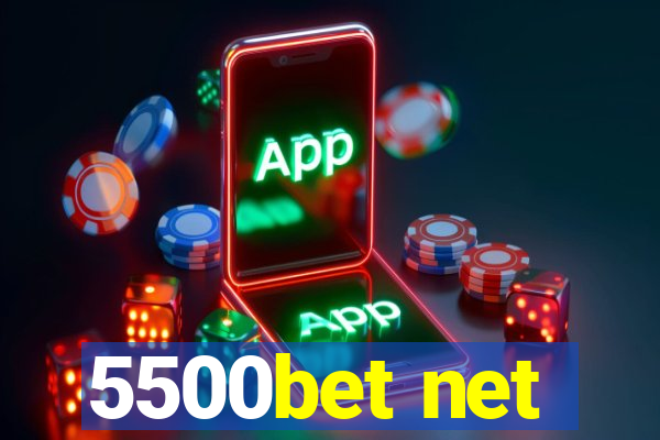 5500bet net